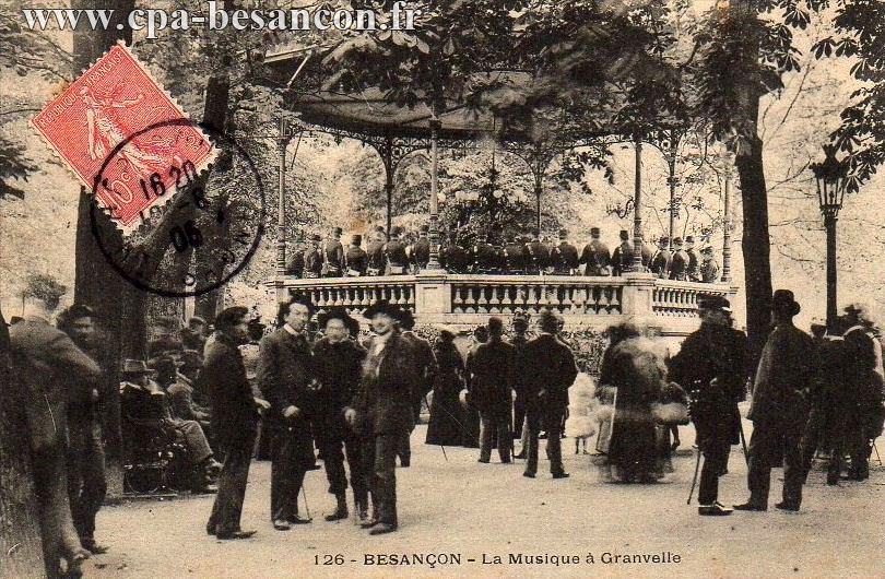 126 - BESANÇON - La Musique à Granvelle